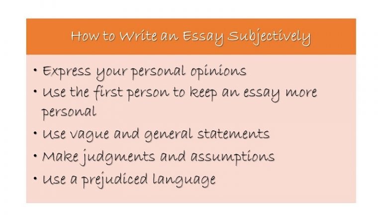 an essay writer has to be subjective always